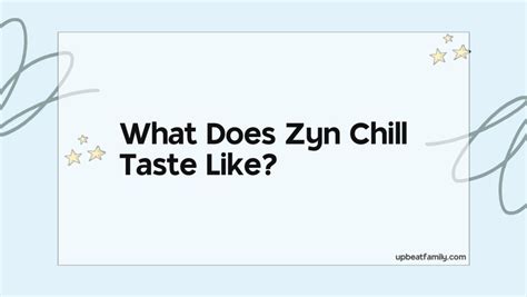 What does zyn chill taste like - Oct 4, 2021 · The first NP to be widely distributed in the USA was branded ZYN that was marketed by Swedish Match North America. ZYN is a thin white pouch that contains white powdered nicotine. Other ingredients in ZYN include food-grade additives, fillers, a stabilizer (hydroxypropyl cellulose), pH adjusters, noncaloric sweeteners, and flavorings. 